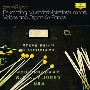 Reich: Drumming; Music for Mallet Instruments (The Original Source Series) , Steve Reich