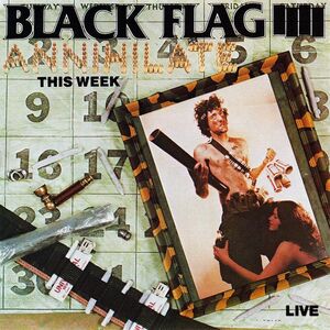 Annihilate This Week , Black Flag