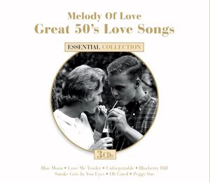 Melody Of Love: Great 50's Love Songs