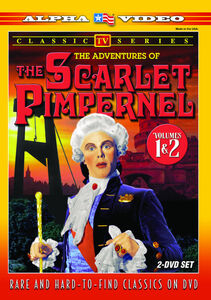 The Adventures of the Scarlet Pimpernel: Volumes 1 & 2