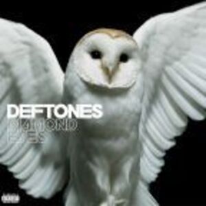 Diamond Eyes [Explicit Content] , Deftones