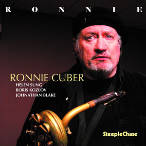 Ronnie , Ronnie Cuber