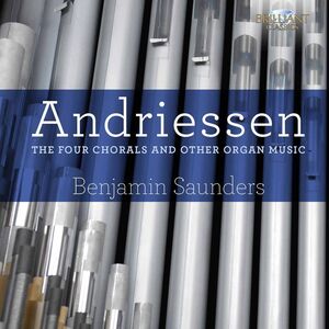 Four Chorals & Other Organ Music