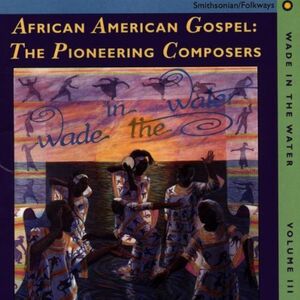 Wade in the Water 3 / Various , Various Artists