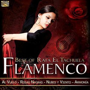 Flamenco - Best of Rafa El Tachuela