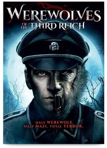 Werewolves Of The Third Reich