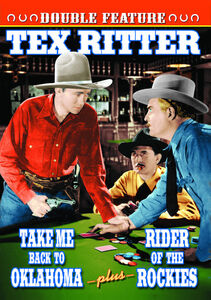 Tex Ritter Double Reature: Take Me Back /  Rider of