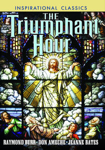 The Triumphant Hour , Raymond Burr