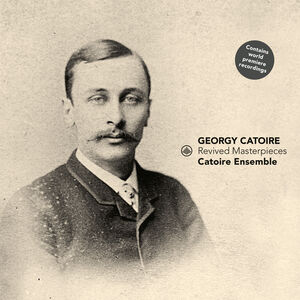 Revived Masterpieces , Catoire Ensemble