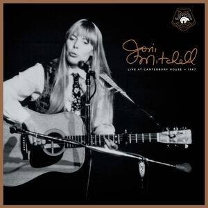 Live At Canterbury House - 1967 :Joni Mitchell , Joni Mitchell