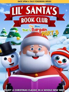 Lil Santa's Book Club: The New Year's Bargain Part 3