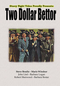 Two Dollar Bettor , Steve Brodie