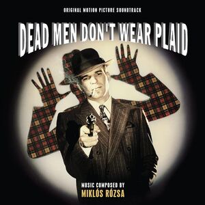 Dead Men Don't Wear Plaid (Original Soundtrack) [Import]