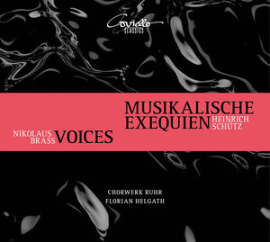 Musikalische Exequien , ChorWerk Ruhr