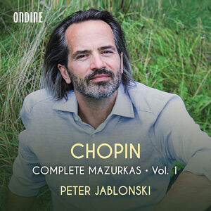 Complete Mazurkas 1 , Jablonski, Peter