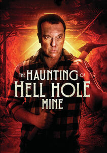 The Haunting Of Hell Hole Mine , Tom Sizemore