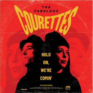 Hold on, We're Comin' , Courettes