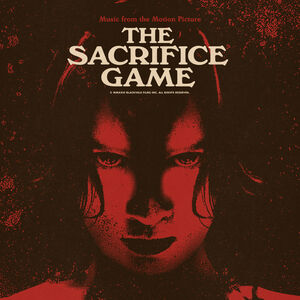 The Sacrifice Game (Original Soundtrack)