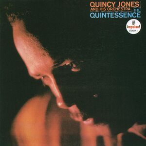 The Quintessence , Quincy Jones