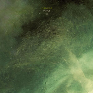 Virga III , Eluvium