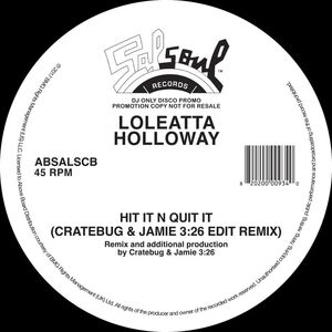 Hit It N Quit It (Cratebug & Jamie 3:26 Edit Remix) , Loleatta Holloway