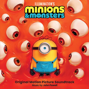 Minions & Monsters (Original Motion Picture Soundtrack) , John Powell