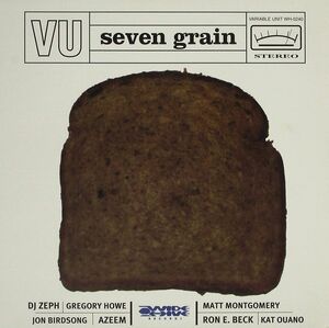Seven Grain , Vu