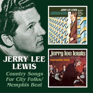 Country Songs For City Folk/ Memphis Beat [Import] , Jerry Lee Lewis