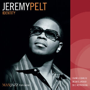 Identity , Jeremy Pelt