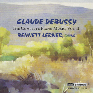 Complete Piano Music 2 , Bennett Lerner