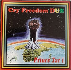 Cry Freedom Dub , Prince Far I