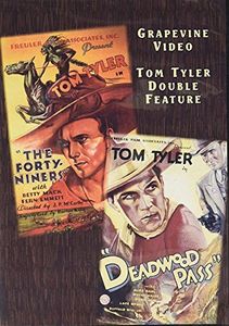 Forty-Niners (1932) / Deadwood Pass (1933)
