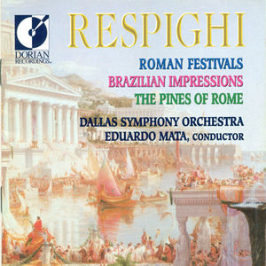 Roman Fest/ Pines/ Impressions , O. Respighi