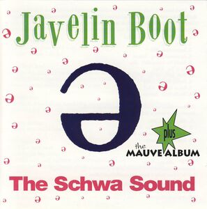 Schwa Sound , Javelin Boot