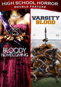 Bloody Homecoming /  Varsity Blood