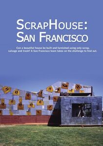 Scraphouse: San Francisco