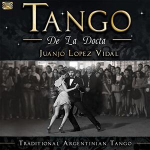 Tango de la Docta /  Traditional Argentinian