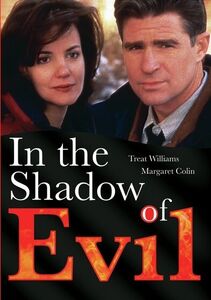 In the Shadow of Evil