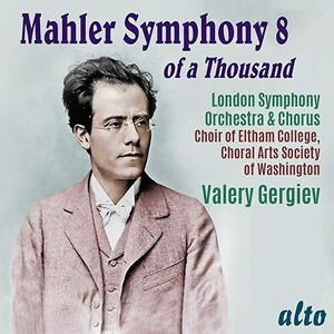 Mahler: Symphony No. 8 of A Thousand