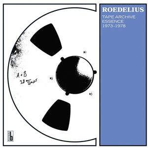 Tape Archive Essence , Roedelius