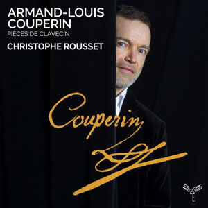 Armand-Louis Couperin: Pieces De Clavecin , Christophe Rousset