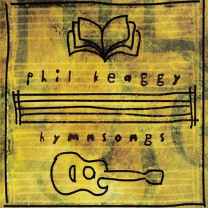 Hymnsongs , Phil Keaggy