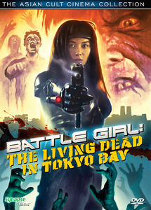 Battle Girl: The Living Dead In Tokyo Bay