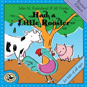 Had a Little Rooster (Revised) , Feierabend Connecticut Children'S Chorus