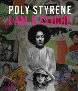 Poly Styrene: I Am a Cliché