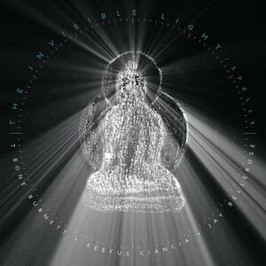 The Invisible Light: Spells , T-Bone Burnett