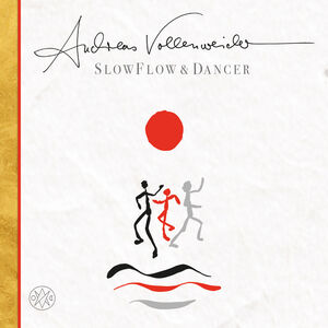 Slow Flow / Dancer , Andreas Vollenweider