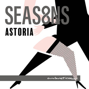 Seas8ns , Astoria