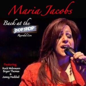 Back At The Bop Stop - Live , Maria Jacobs