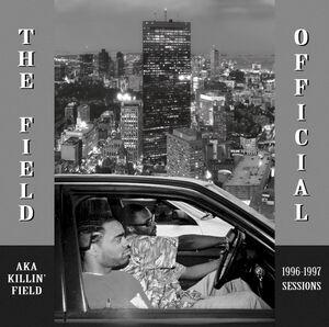 Official (1996-1997 Sessions) , The Field